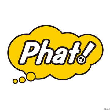 Phat!